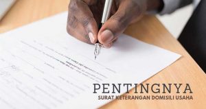 Ini-Pentingnya-Mengurus-Surat-Keterangan-Domisili-Perusahaan