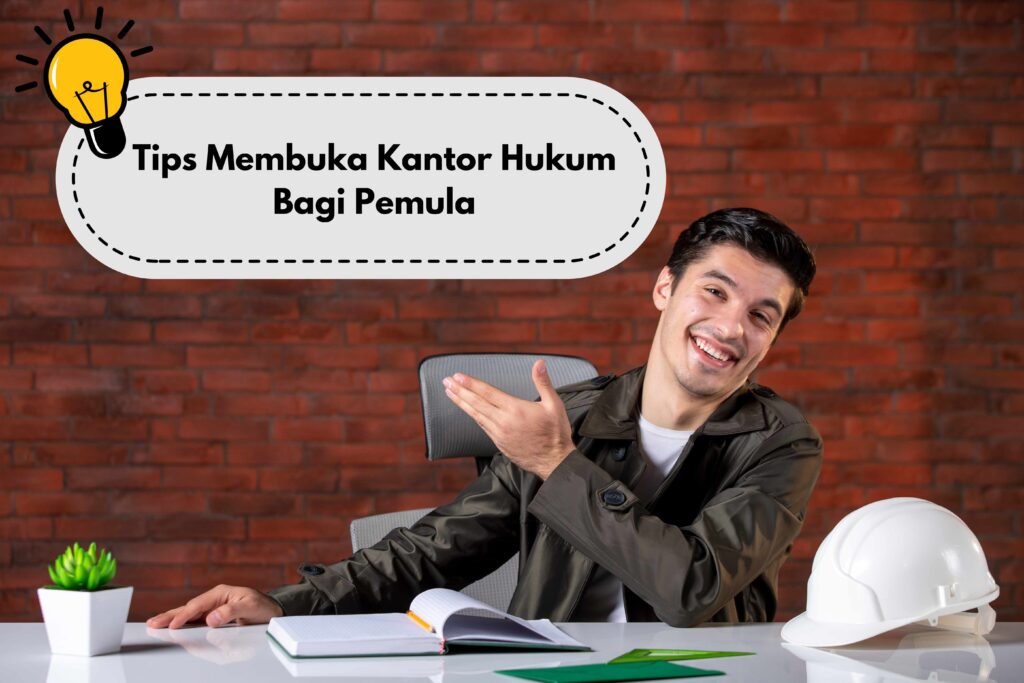 Membuka Kantor Hukum Sendiri